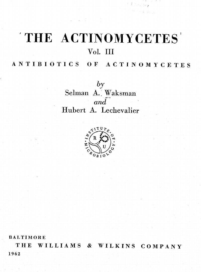 The Actinomycetes Vol 1 Nature Occurrence And Activities Vol 2