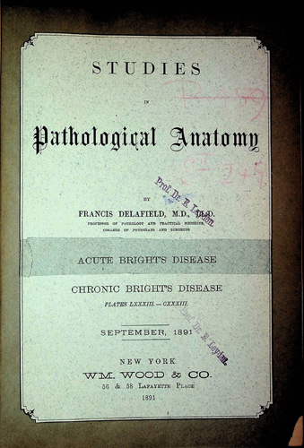 Studies in Pathological Anatomy: Acute Bright's Disease and Chronic